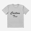 Custom Shirt, Custom Shirts, Custom T-Shirt, Personalized T-Shirt, Personalized Shirt, Custom Unisex Shirts, Custom Printing T-Shirts, Shirt Classic T-Shirt T-Shirt Official World Print Merch