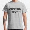  Funny Personalized For Adult And Teens, Custom Text T-Shirt Official World Print Merch