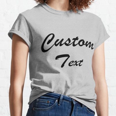 Custom Shirt, Custom Shirts, Custom T-Shirt, Personalized T-Shirt, Personalized Shirt, Custom Unisex Shirts, Custom Printing T-Shirts, Shirt Classic T-Shirt T-Shirt Official World Print Merch